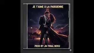 Je T'Aime A La Parisienne 