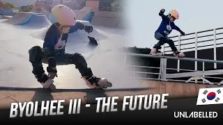 Byolhee III - The Future (Aggressive Inline Skating)