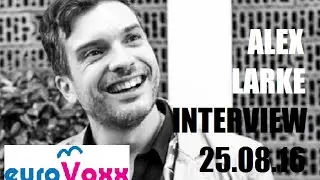 EuroVoxx meets the extremely cool Alex Larke!!