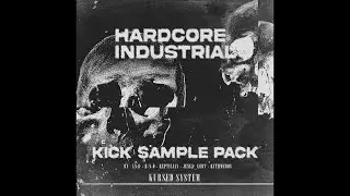 HARDCORE & INDUSTRIAL KICK SAMPLE PACK - By Kursed System