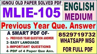 MLIE 105 Previous Year Question Paper Solved in English || mlie 105 important questions with answers