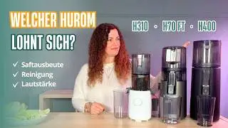 Hurom Easy Press Linie im Vergleich: H310, H70 FT und H400