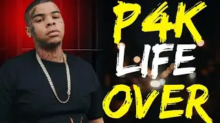 P4K Done FACE Life in Prison After P- Charges Involving a Minor