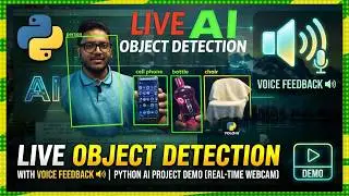 Live Object Detection with Voice Feedback 🔊 | Python AI Project Demo (Real-Time Webcam)