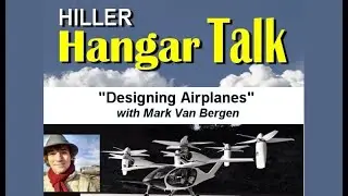 Hiller Hangar Talk - 