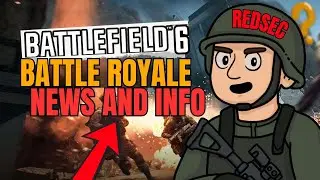 Обновление и информация о Battlefield 6 Redsec Battle Royale!