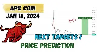 APE coin price prediction and Analysis, next ?  ApeCoin news update | Scalping  Jan 18, 2024