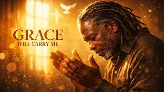 🎵 Grace Will Carry Me This Year | Live Worship Session