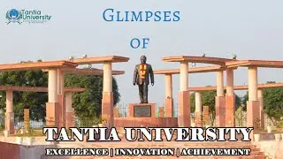 Glimpses of Tantia University