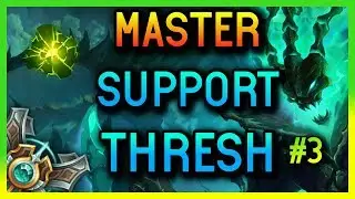 MASTER SUPPORT THRESH SEASON 8 #3 - League of Legends
