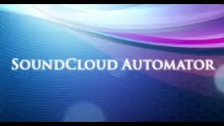 Soundcloud Automator   Soundcloud Bot