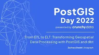 От ETL к ELT: трансформация обработки геопространственных данных с помощью PostGIS и dbt