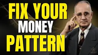 How to Fix Your Money Pattern and Stop Financial Stagnation | Napoleon Hill