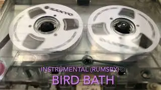 Bird Bath // Instrumental (Rumsby)&copy;️
