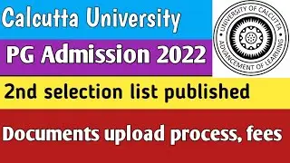 CU MSc 2nd Selection List published in PG Admission 2022|Schedule|Document required|Fees|MSc 2022
