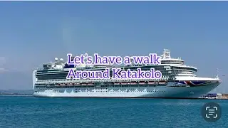Our P&O Azura cruise takes us to Katakolo on mainland Greece and we go for a wander around the town