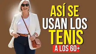 Cómo usar tenis a los 50, 60, 70 sin perder elegancia