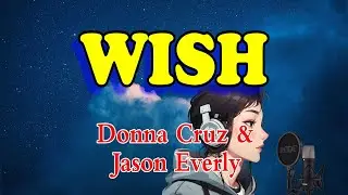 Wish - Donna Cruz & Jason Everly (Karaoke Version)