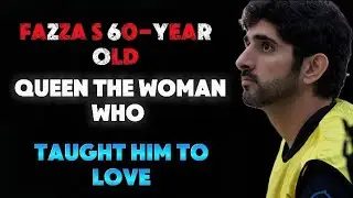 Fazza s 60 -Year old Queen The Woman Who Taught Him To Love 