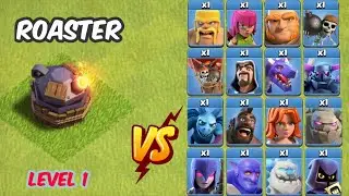 Level 1 Roaster vs All Level 1 TROOPS in coc | warforstar | Clash of Clans..