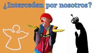 Leito Que Paique, Maria y los santos ¿Pueden interceder por nosotros?