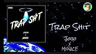 Jojo Ft Mxnace - Trap Shit (Trap Corridos Inedita 2020) #Trapcorridos #Undergroundcorridos #New