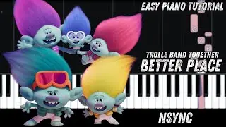 *NSYNC - Better Place - TROLLS Band Together (Easy Piano Tutorial)
