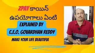 What is Zpay coin & Amazing Utilities of Zpay explained by C E O  Govardhan Reddy| Crypto Knowledge