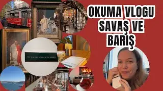 OKUMA VLOGU | Savaş ve Barış, Pera Müzesi, Sakıp Sabancı Müzesi, Kitapçılar