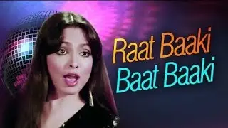 Raat Baaki Baat Baaki