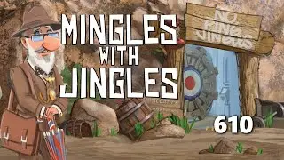 Mingles with Jingles Episode 610