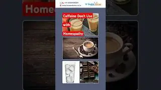 Can You Take Caffeine While Taking Homeopathic Medicine?🤔☕| Dr. Vikas Singhal #homeopathy #caffeine