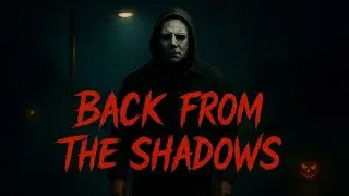 🎃 Back from the Shadows