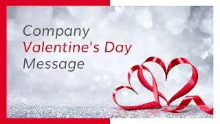 Video template - Company Valentine's Day Message