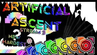Artificial Ascent 29%, 28% - 72%, 53 - 100% 🔴(+Level Requests) 🔴 Stream 3