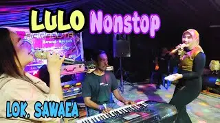 🔥✅LULO NONSTOP ASIK || BHARADUTA SOUND🔊VOC DUO SUKO-SUKO fy DJ IDRUS ✅Lok. Sawaea