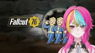 【#fallout76  】新しいバンドルとかで新キャンプ作る回【ソロ】