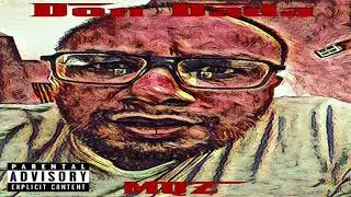 MQZ - Aja Munnay Aja  ( Produced By Juse Beats ) | Explicit Lyrics