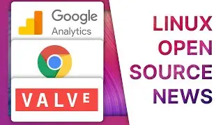Google Analytics is illegal, Weird Chrome OS Flex, and Proton 7 - Linux and Open Source News