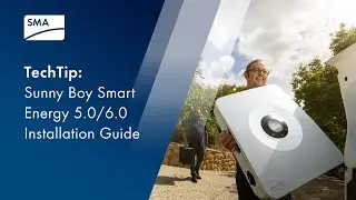 TechTip: Sunny Boy Smart Energy 5.0/6.0 - Installation Guide (AUS/NZ)