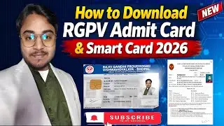 How to Download RGPV Admit Card & Smart Card 2026 (Step-by-Step) ll Easy Guide for Students