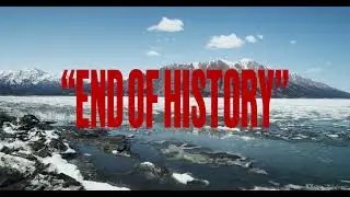 End of History - Teaser Trailer