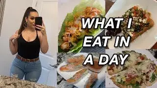 WHAT I EAT IN A DAY | Healthy and DELICIOUS
