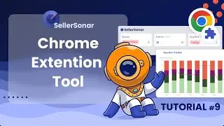 How to Use SellerSonar&rsquo;s Chrome Extension (BSR, Buy Box, Events)