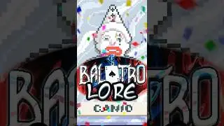 #Balatro Lore: Canio
