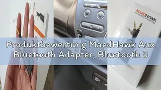 Produktbewertung MaedHawk Aux Bluetooth Adapter, Bluetooth 5.3 Adapter Auto 3.5mm Drehbar 180&deg; Bluet