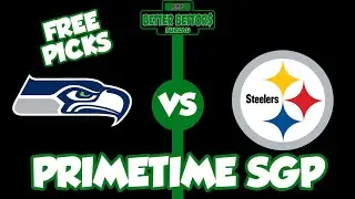 FREE PRIMETIME SGP Strategy - Seahawks @ Steelers - Better Bettors Bureau