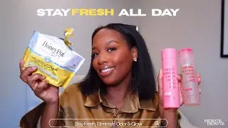 How I Stay Fresh All Day | Feminine Hygiene Tips That Actually Work