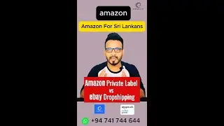 #shortvideo Amazon Private Label vs eBay Dropshipping | Amazon Selling from Sri Lanka | Freelsncing