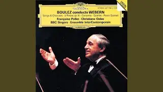 Webern: 5 Geistliche Lieder, Op. 15: No. 2, Morgenlied. Zart bewegt